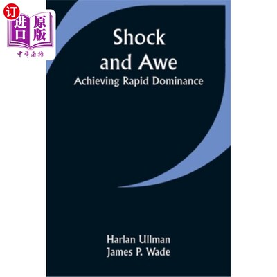 海外直订Shock and Awe - Achieving Rapid Dominance 震慑-实现快速统治