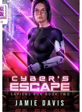 海外直订Cyber's Escape: Sapiens Run Book 2 《逃亡:智人逃亡第二卷