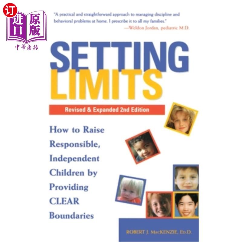 海外直订Setting Limits, Revised & Expanded 2nd Edition: How to Raise Responsible, Indepe 设定限制，修订和扩展第二版