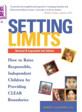 海外直订Setting Limits, Revised & Expanded 2nd Edition: How to Raise Responsible, Indepe 设定限制，修订和扩展第二版