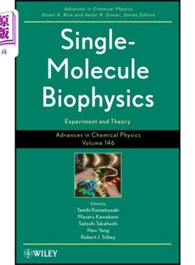 海外直订Advances in Chemical Physics V146 Single Molecul... 单分子生物物理