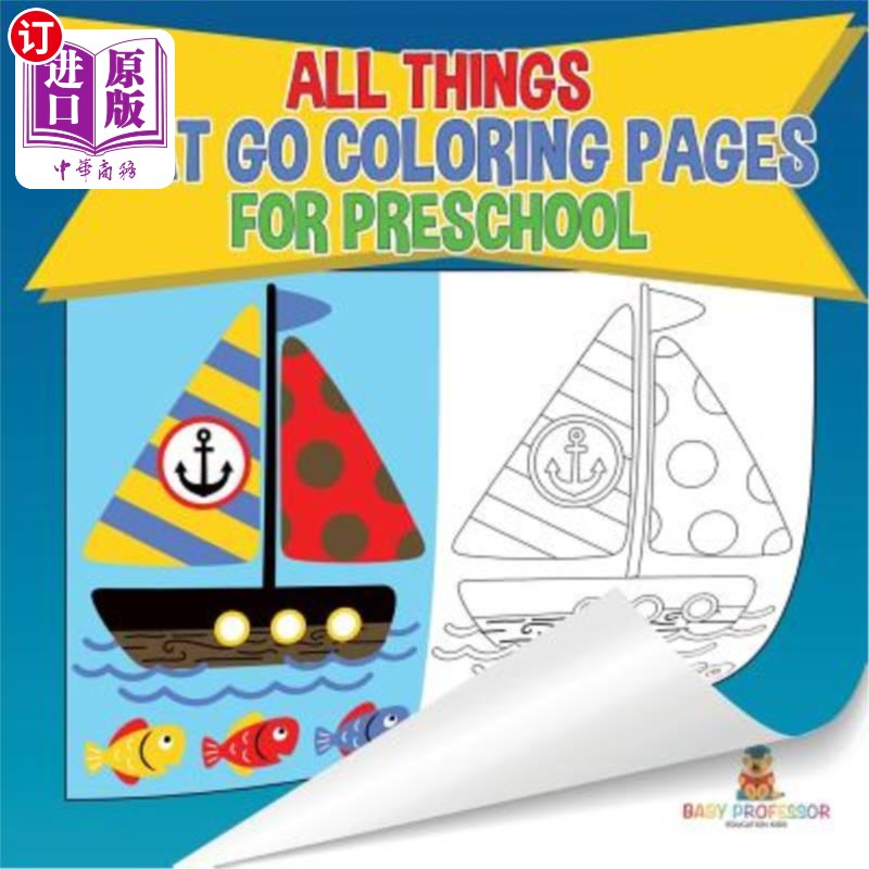 海外直订All Things That Go Coloring Pages for Preschool Children's Activities, Crafts &  为学龄前儿童活动、手工艺品