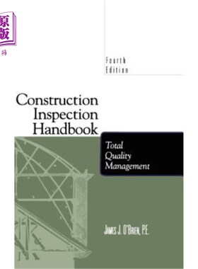 海外直订Construction Inspection Handbook: Total Quality Management 施工检验手册：全面质量管理