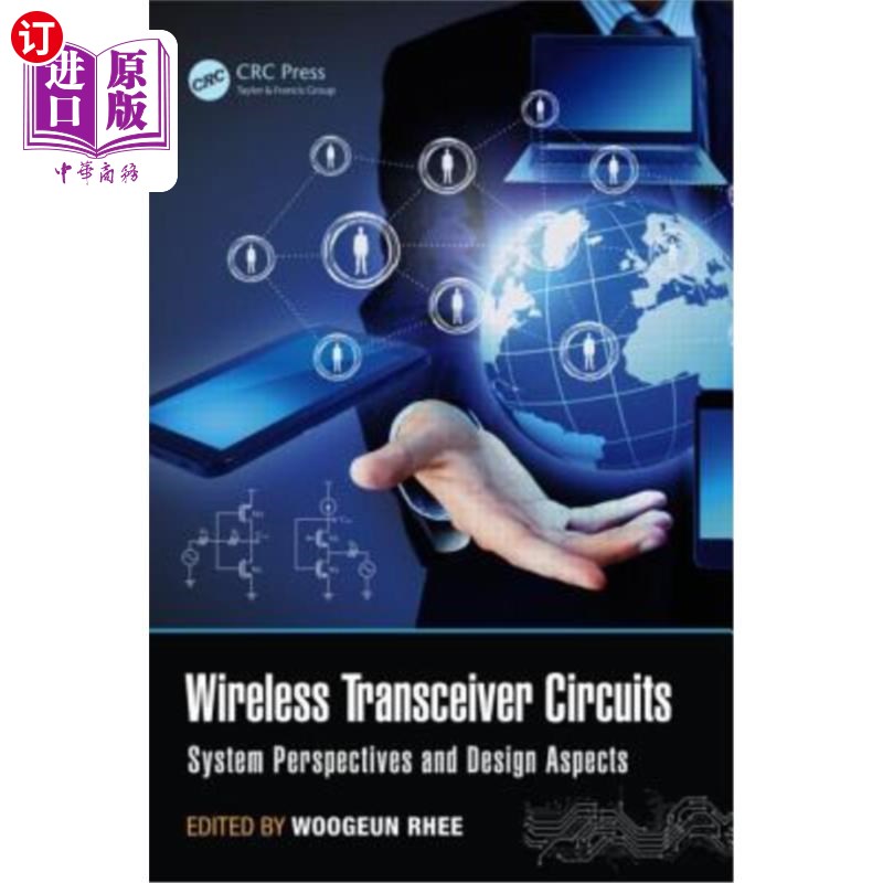 海外直订Wireless Transceiver Circuits: System Perspectives and Design Aspects 无线收发电路:系统观点和设计方面