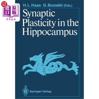海外直订Synaptic Plasticity in the Hippocampus 海马体中的突触可塑性