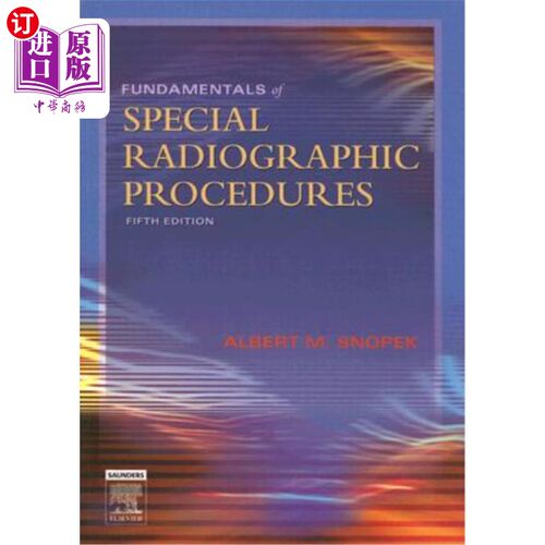 海外直订医药图书Fundamentals of Special Radiographic Procedures 特殊射线照相程序基础