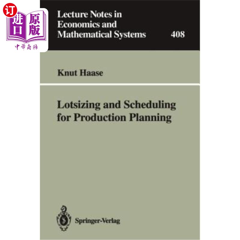 海外直订Lotsizing and Scheduling for Production Planning 生产计划中的批量生产和调度