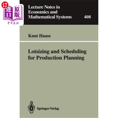 海外直订Lotsizing and Scheduling for Production Planning 生产计划中的批量生产和调度