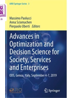 海外直订Advances in Optimization and Decision Science for Society, Services and Enterpri 社会、服务和企业优化和决策