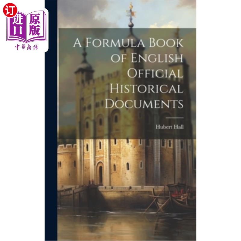 海外直订A Formula Book of English Official Historical Documents 英文官方历史文献公式手册