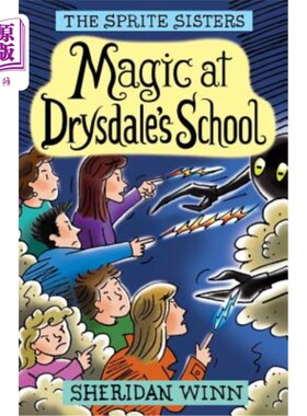 海外直订The Sprite Sisters: Magic at Drysdale's School (Vol 7) 精灵姐妹：德赖斯代尔学校的魔法（第7卷）