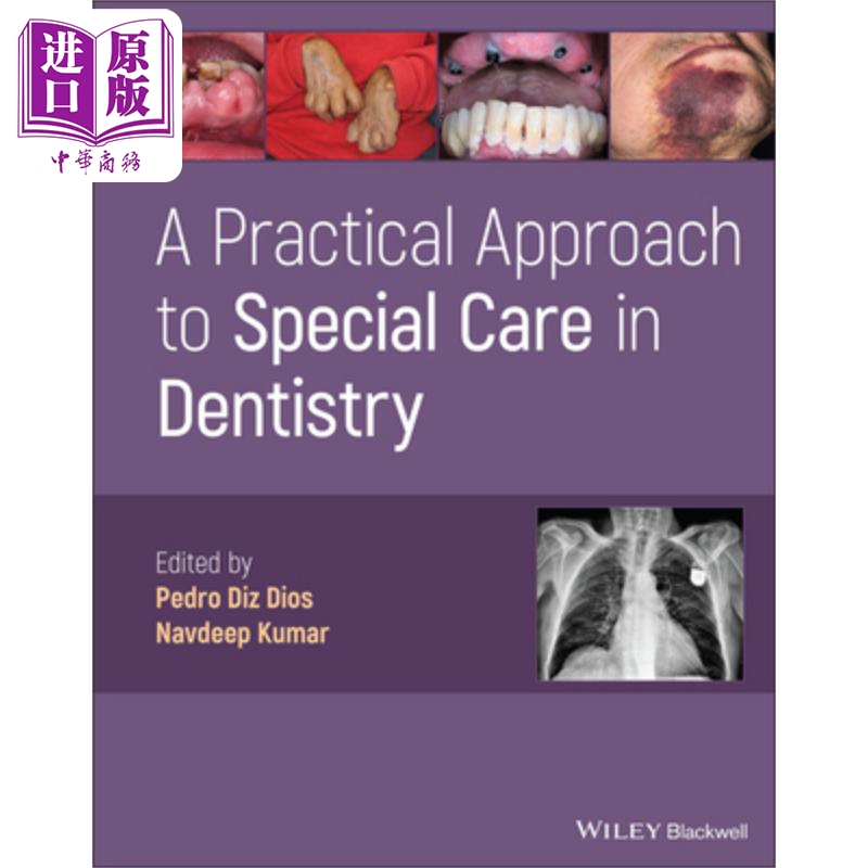 牙科特殊护理的实用方法 A Practical Approach To Special Care In Dentistry Pedro Diz Dios 英文原版 中商原版