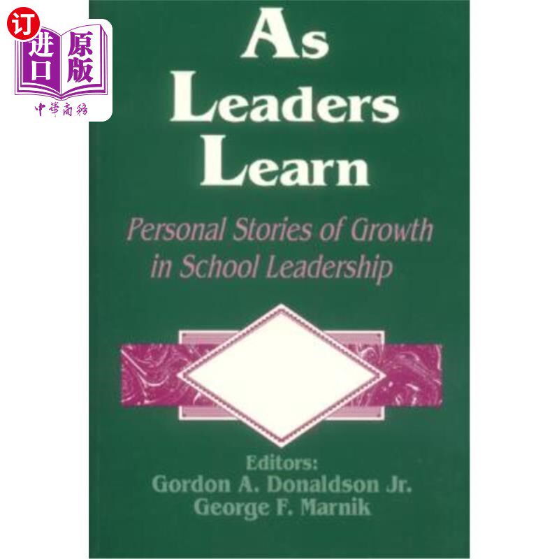海外直订As Leaders Learn: Personal Stories of Growth in School Leadership 正如领导所学：学校领导成长的个人故事