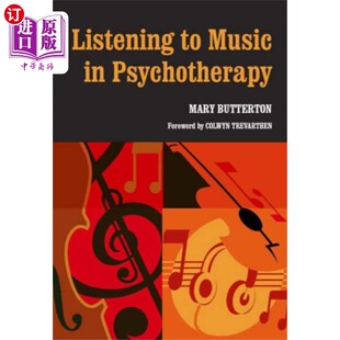 海外直订医药图书Listening to Music in Psychotherapy 在心理治疗中听音乐