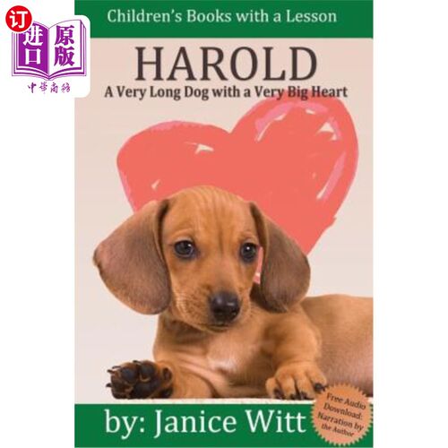 海外直订Harold: A Very Long Dog with a Very Big Heart 哈罗德:一条心胸宽广的长狗