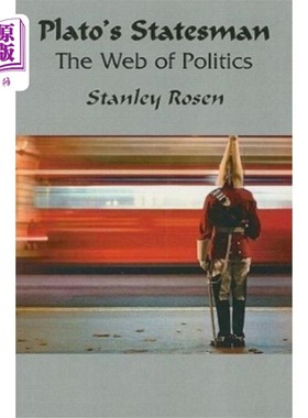 海外直订Plato`s Statesman – Web Of Politics 柏拉图的《政治家》——政治网