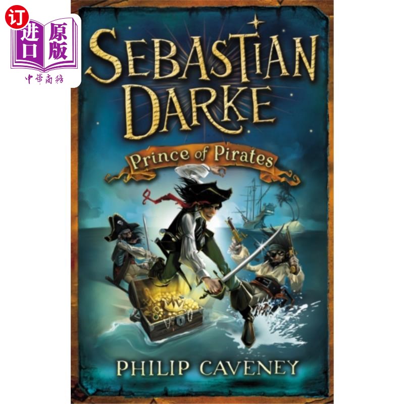 海外直订Sebastian Darke: Prince of Pirates 塞巴斯蒂安·达克:《海盗王子》