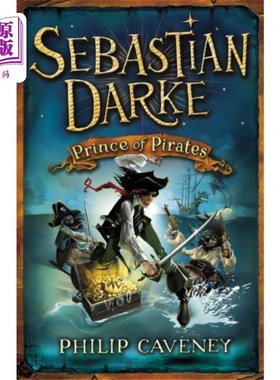 海外直订Sebastian Darke: Prince of Pirates 塞巴斯蒂安·达克:《海盗王子》
