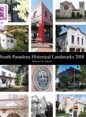 海外直订South Pasadena Historical Landmarks 2018 南帕萨迪纳历史地标2018