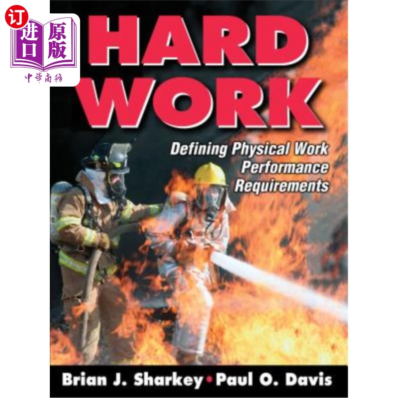 海外直订医药图书Hard Work: Defining Physical Work Performance Requirements 努力工作:定义物理工作性能要求