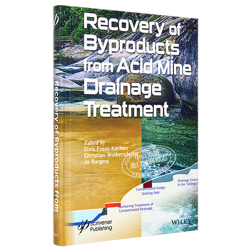 从酸性矿山排水处理中回收副产品 Recovery Of Byproducts From Acid Mine Drainage Treatment 英文原版 Elvis Fosso【中商?