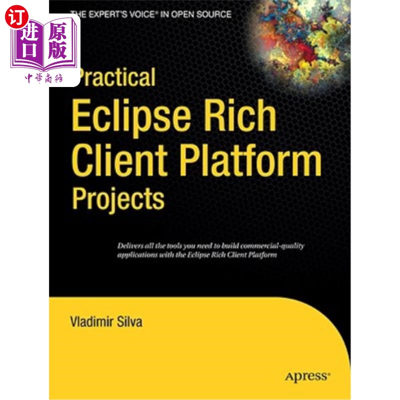 海外直订Practical Eclipse Rich Client Platform Projects 实用的Eclipse富客户端平台项目