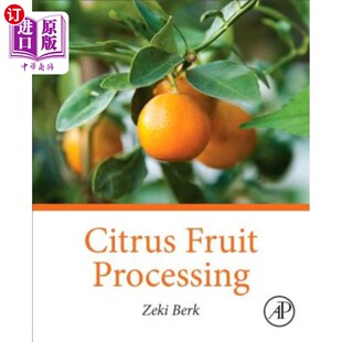 海外直订Citrus Fruit Processing 柑橘类水果加工