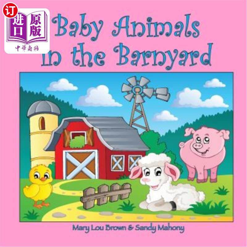 海外直订Baby Animals in the Barnyard 谷仓院子里的动物宝宝