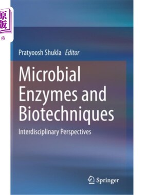 海外直订医药图书Microbial Enzymes and Biotechniques: Interdisciplinary Perspectives 微生物酶和生物技术:跨学科视角