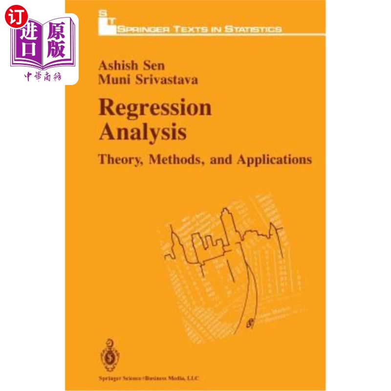 海外直订Regression Analysis: Theory, Methods and Applications 回归分析：理论、方法和应用