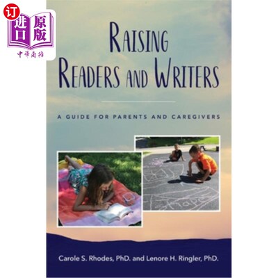 海外直订Raising Readers and Writers: A Guide for Parents and Caregivers 养育读者和作家:父母和照顾者指南
