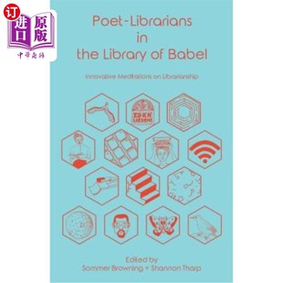 the 图书馆 诗人 Meditations Librarians Library 巴别塔图书馆 海外直订Poet Babel Librarianship Innovative