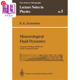 海外直订Meteorological Fluid Dynamics: Asymptotic Modelling, Stability and Chaotic Atmos 气象流体动力学：渐近模拟、稳定