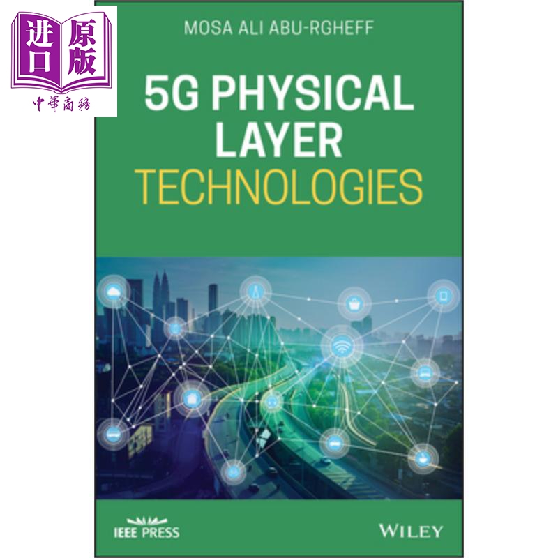 现货 5G物理层技术 5G Physical Layer Technologies Mosa Ali Abu Rgheff 英文原版【中商原版】wiley