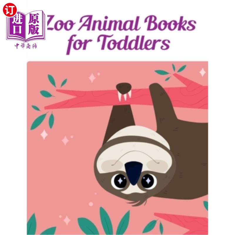 海外直订Zoo Animal Books for Toddlers: coloring book for adults stress relieving designs 动物园幼儿动物书籍：成人压
