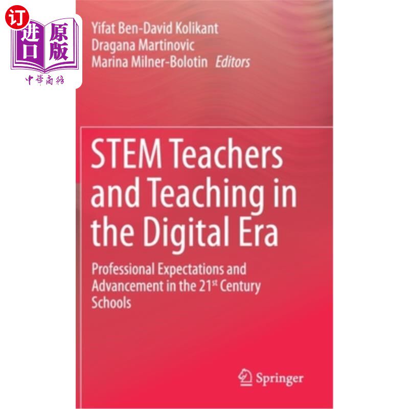 海外直订Stem Teachers and Teaching in the Digital Era: Professional Expectations and Adv 数字时代的Stem教