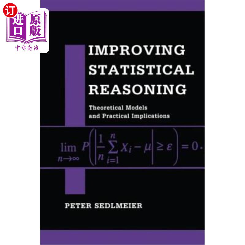 海外直订Improving Statistical Reasoning: Theoretical Models and Practical Implications 改进统计推理:理论模型和实际