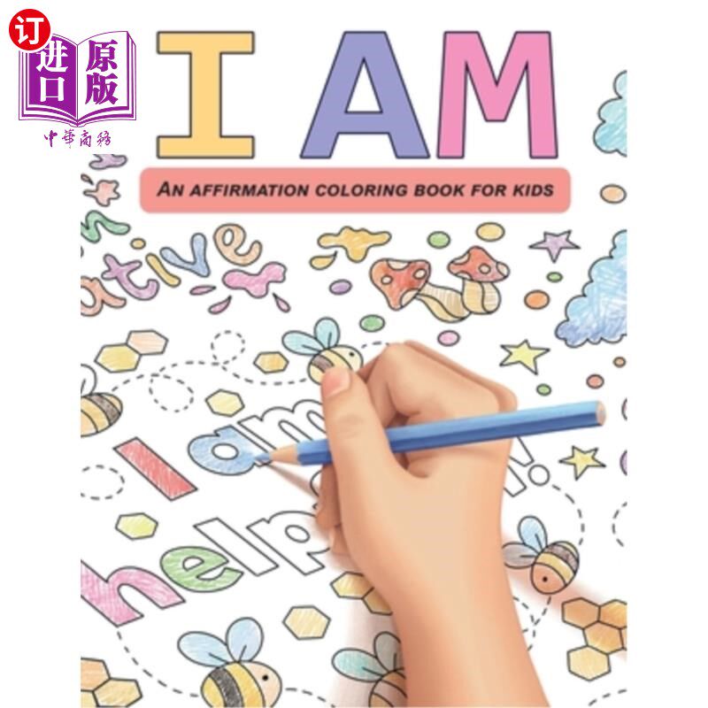 海外直订I Am: An affirmation coloring book for kids 我是:一本给孩子们的肯定填色书