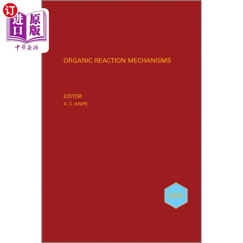 海外直订Organic Reaction Mechanisms 2010 有机反应机理2010