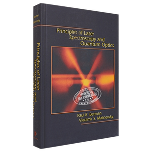 现货 激光光谱学和量子光学原理 Principles of Laser Spectroscopy and Quantum Optics 英文原版 Paul R Berman【中商原版】