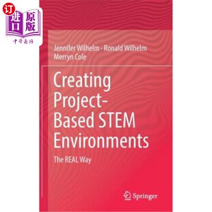 Real 方法 Based STEM环境：真正 创建基于项目 Way The Environments Stem Project 海外直订Creating