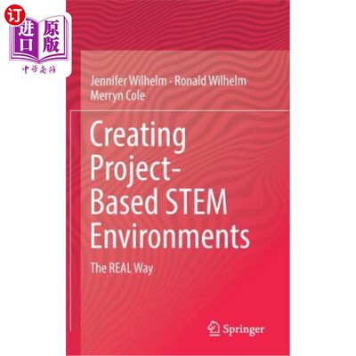 海外直订Creating Project-Based Stem Environments: The Real Way 创建基于项目的STEM环境：真正的方法