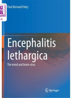 海外直订医药图书Encephalitis Lethargica: The Mind and Brain Virus 嗜睡性脑炎：精神和大脑病毒