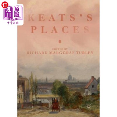 海外直订Keats's Places 济慈之地