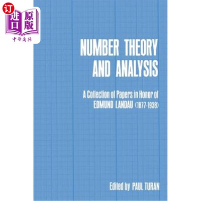 海外直订Number Theory and Analysis: A Collection of Papers in Honor of Edmund Landau (18 数论与分析：纪念埃德蒙·兰道的