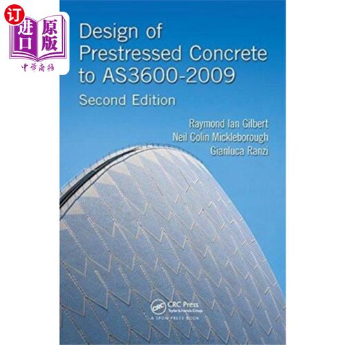 海外直订Design of Prestressed Concrete to AS3600-2009 AS3600-2009预应力混凝土设计