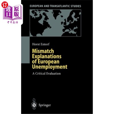 海外直订Mismatch Explanations of European Unemployment 欧洲失业的错配解释