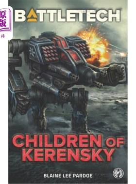 海外直订BattleTech: Children of Kerensky BattleTech:克伦斯基之子