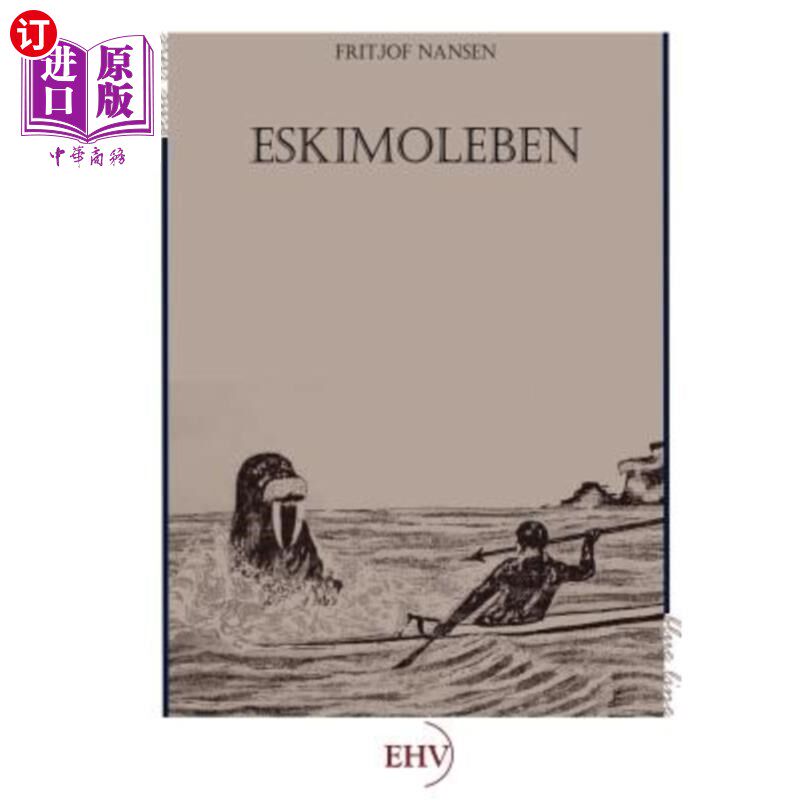 海外直订德语 Eskimoleben 爱斯基摩本