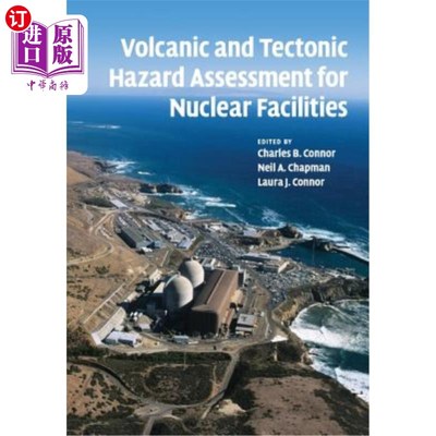 海外直订Volcanic and Tectonic Hazard Assessment for Nuclear Facilities 核设施火山和构造灾害评估